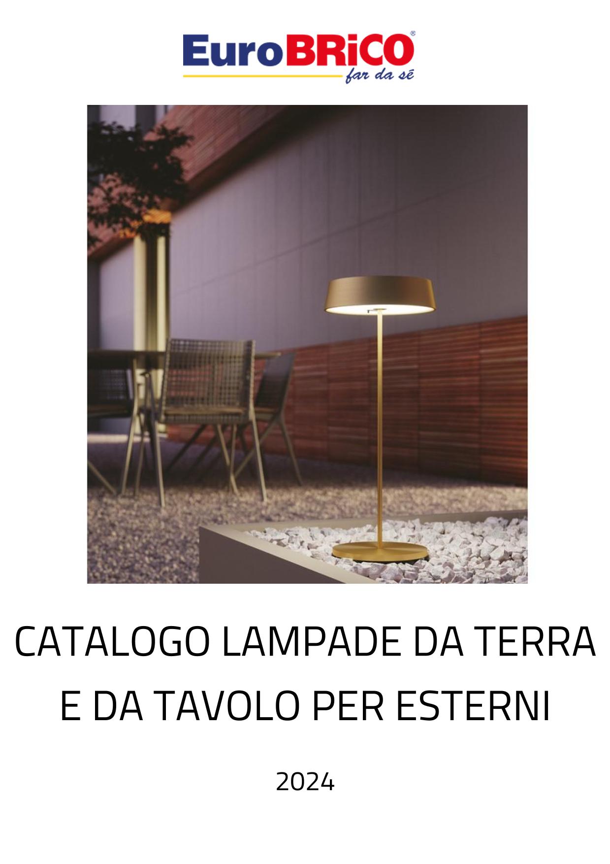 Catalogo Illuminazione da esterno Lampade da terra e da tavolo