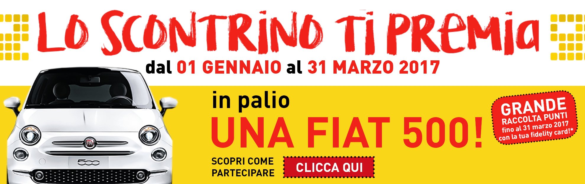 Concorso "LO SCONTRINO TI PREMIA" - FIAT 500