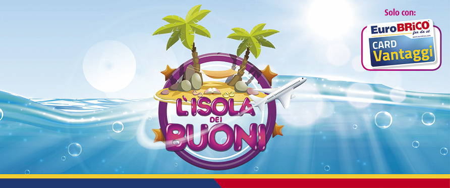 ULTIMI GIORNI DEL CONCORSO "L'ISOLA DEI BUONI!"