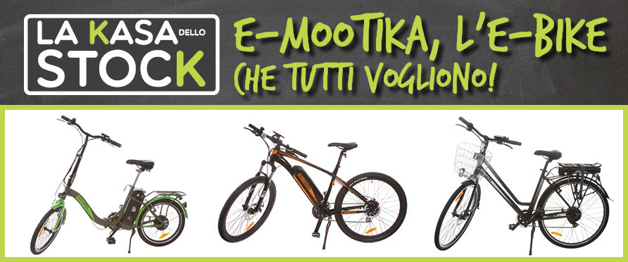 E-MOOTIKA... L'E-BIKE CHE TUTTI VOGLIONO!