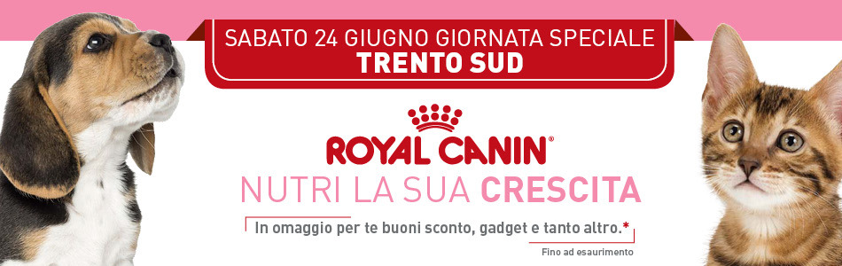 SABATO 24 GIUGNO: SPECIALE GIORNATA ROYAL CANIN A 