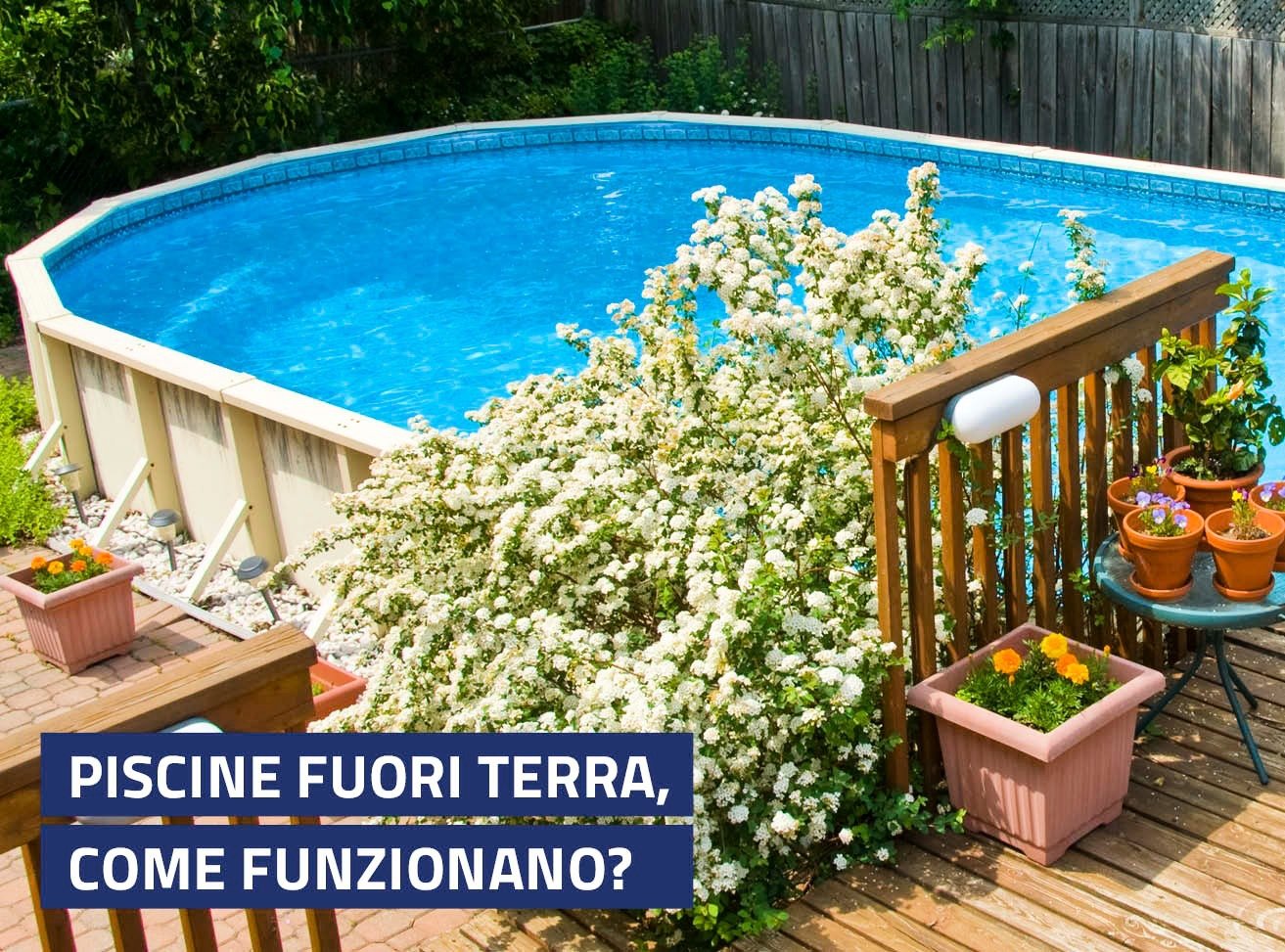 piscine fuori terra, come funzionano