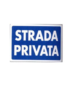 CARTELLO PLASTICA 'STRADA PRIVATA' - 300 X 200 MM.