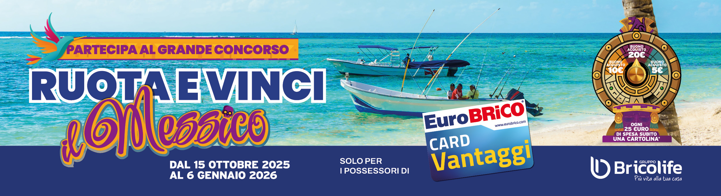 RUOTA E VINCI IL MESSICO!